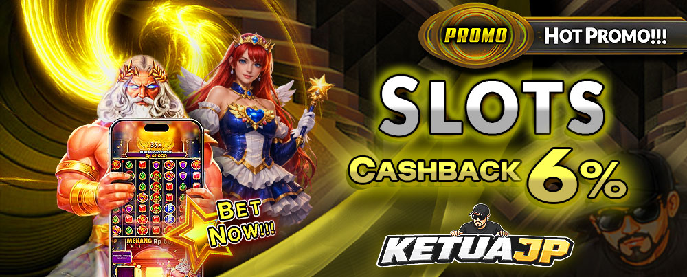BONUS SLOT CASHBACK 6%!!!